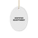 Funny Certified Receptionist Oval Ornament Gifts from Friends for Christmas, 'Hello', 3.25" Tall, Durable MDF, Sublimation Printing, Gift for Receptionist - Image 1