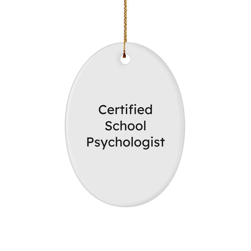 Funny School Psychologist Gifts from Friends - Oval Ornament for Christmas Unique - Image 1
