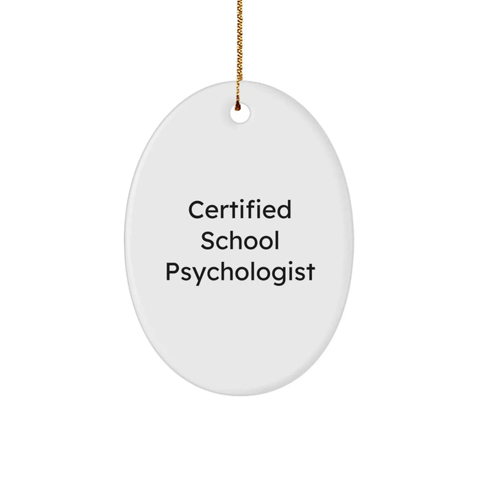 Funny School Psychologist Gifts from Friends - Oval Ornament for Christmas Unique - Image 1