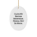 Christmas British Shorthair Cat Gifts from Friends - I Love My British Shorthair. People, Not So Much. Oval Ornament - Image 1