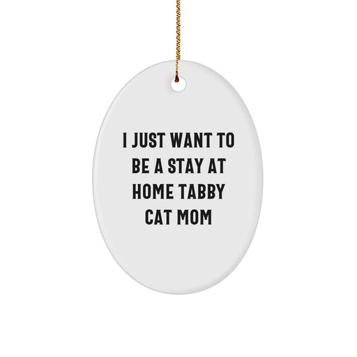 Funny Tabby Cat Mom Gifts from Friends and Family - Oval Ornament for Tabby Cat Lover's Christmas Unique Decor - Image 1