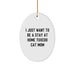 Funny Tuxedo Cat Mom Gifts for Friends, Unique Oval Ornament, 'I Just Want To Be A Stay At Home Tuxedo Cat Mom' Christmas Decorations - Image 1