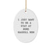 Funny Ragdoll Cat Oval Ornament Gifts from Friends for Christmas - I Just Want To Be A Stay At Home Ragdoll Mom - Image 1