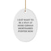German Shorthaired Pointer Mom Christmas Oval Ornament Gifts for Her, Funny Quote 'I Just Want To Be A Stay At Home German Shorthaired Pointer Mom' Gifts from Family - Image 1