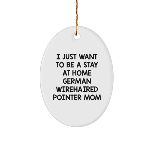 German Wirehaired Pointer Dog Mom Oval Ornament, Funny Christmas Unique Gift for Dog Lover, Oval Decorations from Home, Perfect Holiday Gift for German Wirehaired Pointer Dog Enthusiast - Image 1