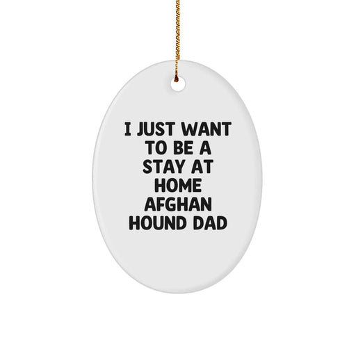 Funny Afghan Hound Dog Gifts, Oval Ornament for Afghan Hound Dad, Christmas Unique Gifts from Men for Dad - Image 1