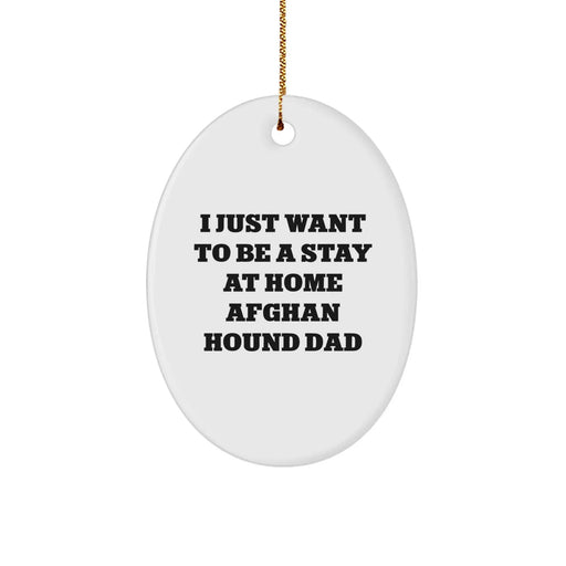 Funny Afghan Hound Dog Dad Gifts from Men to Husband, Oval Ornament for Christmas Unique Gifts - Image 1
