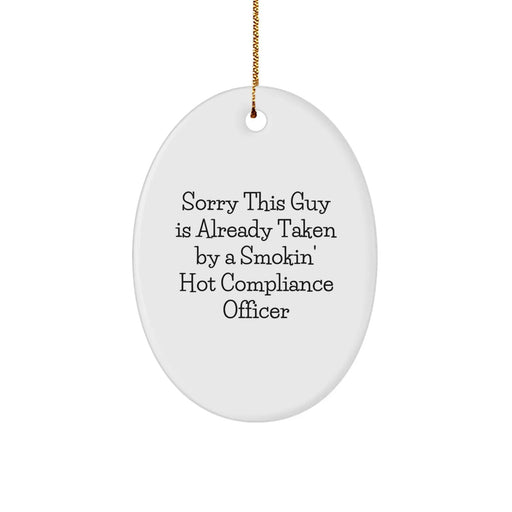 Funny Compliance Officer Gifts for Men - Sorry This Guy Oval Ornament, Christmas Unique Gifts from Friends, Family, Coworkers for Compliance Officer - Image 1