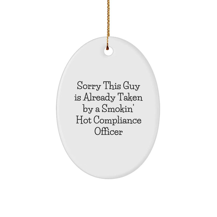 Funny Compliance Officer Gifts for Men - Sorry This Guy Oval Ornament, Christmas Unique Gifts from Friends, Family, Coworkers for Compliance Officer - Image 1
