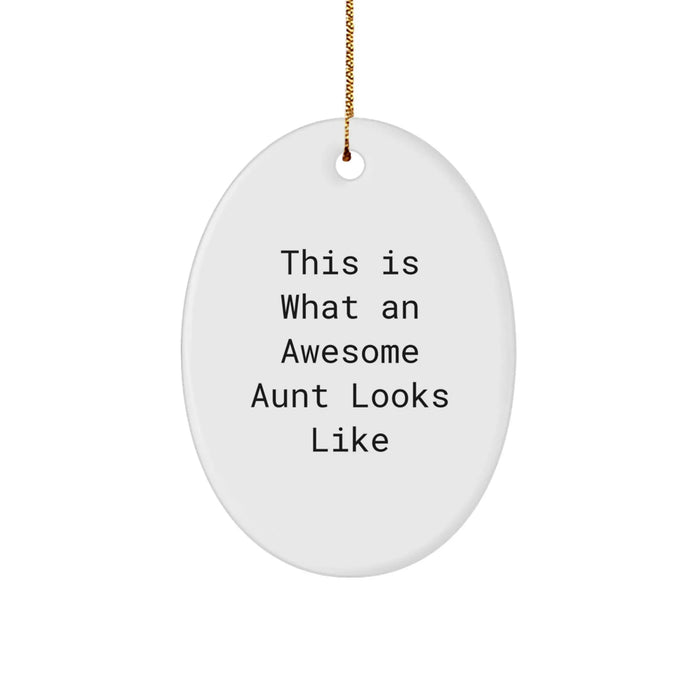 Funny Aunt Gifts for Christmas - Oval Ornament This Is 'What an Awesome Aunt Looks Like' - Gifts from Family to Aunt - Personalized Aunt Christmas Decorations - Image 1