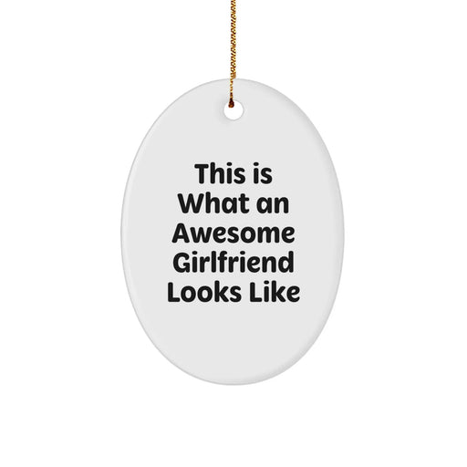 Funny Sweetheart Gifts, This Is What An Awesome Sweetheart Looks Like, Oval Ornament, White, Christmas Unique Gifts, Gifts from Men to Sweetheart - Image 1