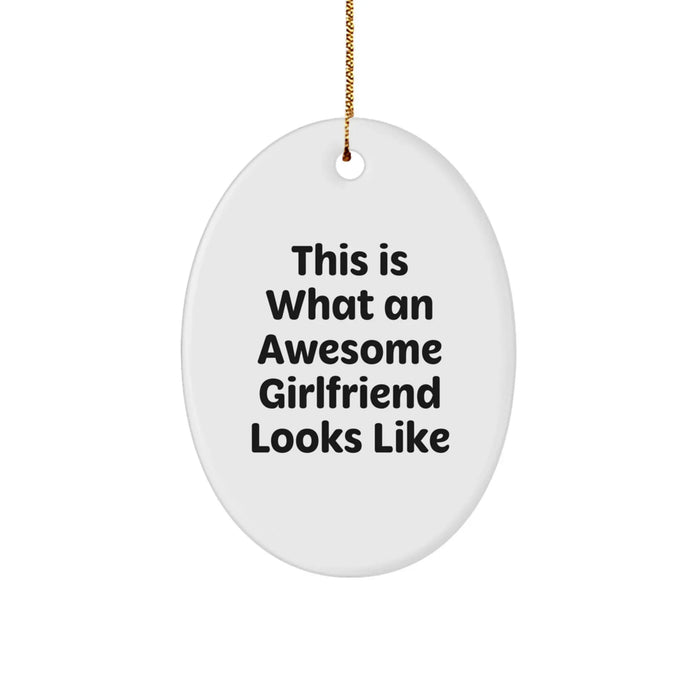 Funny Sweetheart Gifts, This Is What An Awesome Sweetheart Looks Like, Oval Ornament, White, Christmas Unique Gifts, Gifts from Men to Sweetheart - Image 1