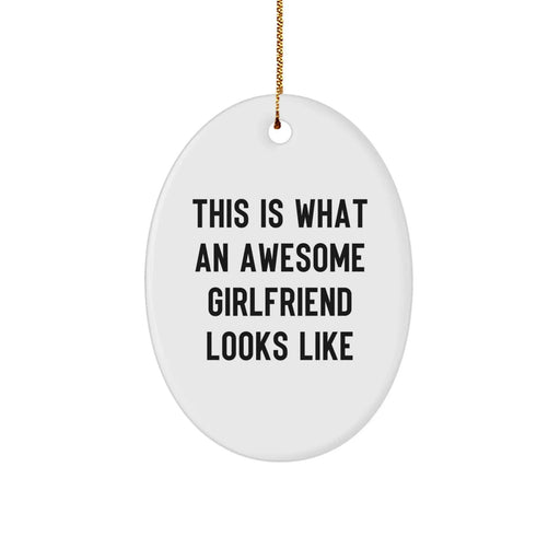 Funny Sweetheart Oval Ornament, Gifts from Men to Women, Christmas Unique Gifts, Inspirational Quote: 'This Is What An Awesome Sweetheart Looks Like' - Image 1