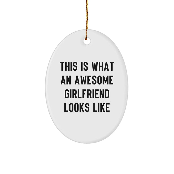 Funny Sweetheart Oval Ornament, Gifts from Men to Women, Christmas Unique Gifts, Inspirational Quote: 'This Is What An Awesome Sweetheart Looks Like' - Image 1