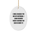 Sweetheart Gifts from Friends, Family, or Coworkers - 'I Smile Because You Are My Sweetheart, I Laugh Because There's Nothing You Can Do About It!' Oval Ornament, White, Christmas - Image 1