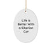 Siberian Cat Oval Ornament Gifts from Friends for Christmas - 'Life Is Better With A Siberian Cat' Quote - Image 1