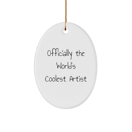 Funny Artist Gifts from Men to Artist Friends and Family - Officially The World's Coolest Artist Oval Ornament for Christmas Unique Decorations - Image 1