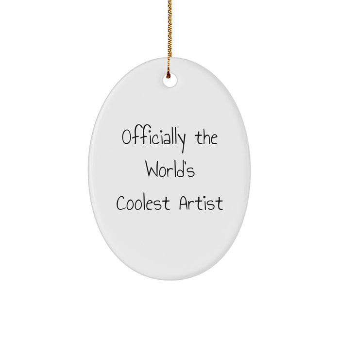 Funny Artist Gifts from Men to Artist Friends and Family - Officially The World's Coolest Artist Oval Ornament for Christmas Unique Decorations - Image 1