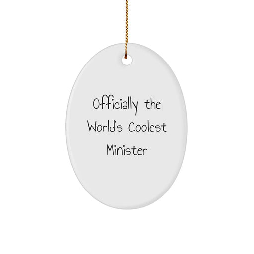 Funny Minister Gifts from Friends for Christmas Unique Oval Ornament, 'Officially The World's Coolest Minister' Quote Decorative Wall Hanging, White Oval Shaped MDF Material - Image 1