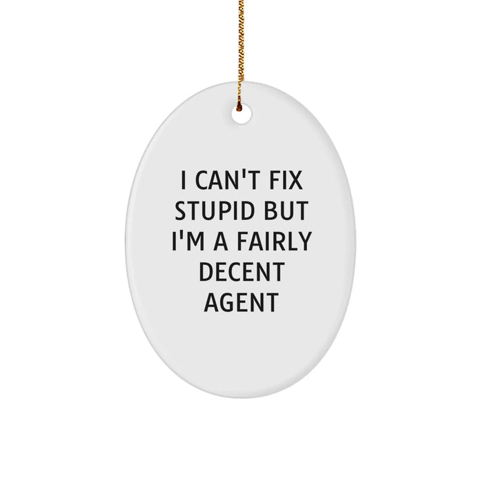 Funny Agent Oval Ornament, Great Gifts from Men to Agent Friends, Agent Christmas Unique - Image 1