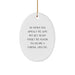Funny Inspirational Reminders Funeral Director Oval Ornament Gifts from Men to Funeral Director Friends and Family for Christmas Unique Gift - Image 1