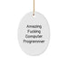 Gifts from Men for Computer Programmer Friends Funny Oval Ornament, Amazing 'F--king' Computer Programmer Christmas Unique Gift for Family Members, White Oval Shaped MDF Wood - Image 1