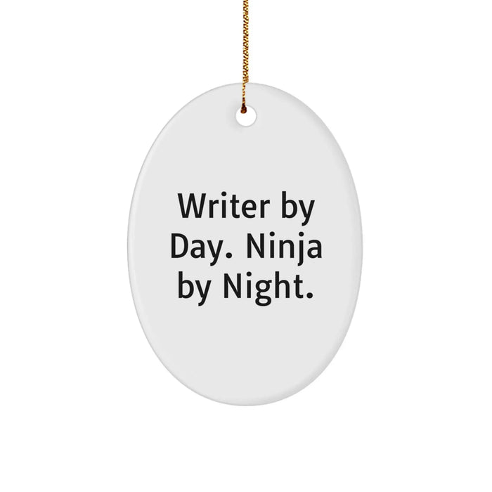 Gifts from Friends and Family - Writer Oval Ornament, 'Writer By Day. Ninja By Night.' Quote, Christmas Unique Gifts for Writers - Image 1