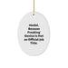 Funny Model Gifts - Oval Ornament, 'Model. Because Freaking' genius Is Not An Official Job Title.' - Christmas Unique Gifts for Model, Men or Women, Friends, Coworkers, Family - Image 1