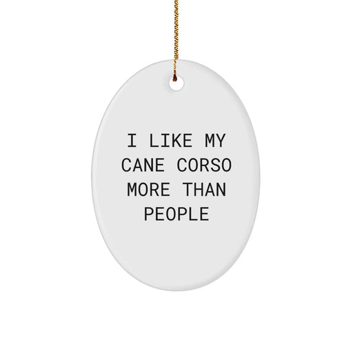 Cane Corso Dog Lover Gifts from Friends - Funny Oval Ornament for Christmas - Image 1