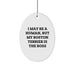 Funny Boston Terrier Dog Christmas Oval Ornament, Gifts from Friends to Family, I May Be A Human, But My Boston Terrier Is The Boss, Boston Terrier Dog Gifts - Image 1