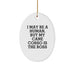 Funny Cane Corso Dog Christmas Oval Ornament Gifts from Men to Family - I May Be A Human, But My Cane Corso Is The Boss - Image 1
