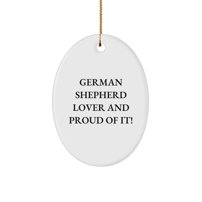 German Shepherd Dog Lover Gifts from Family for Christmas Unique, Oval Ornament Funny Quote - German Shepherd Dog Owner Gifts from Women for Men, Oval Ornament Christmas Decorations - Image 1