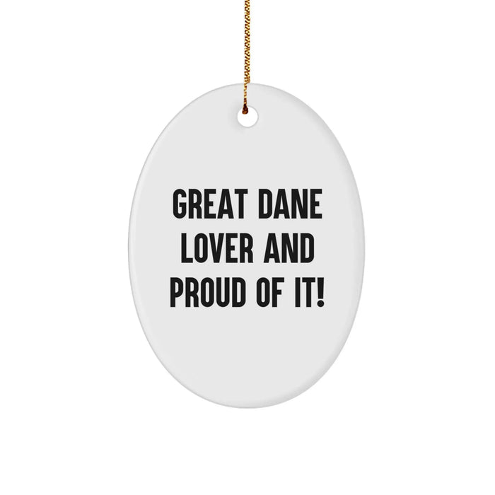 Great Dane Dog Lover's Christmas Oval Ornament, Funny Quote for Great Dane Owners, Oval Gift for Great Dane Friends, Gifts from Family, for Great Dane Enthusiasts - Image 1