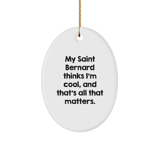 Funny Saint Bernard Dog Oval Ornament Gifts for Saint Bernard Dog Lovers, Gifts from Family, Friends, or Coworkers, Christmas Unique Presents - Image 1
