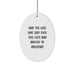 Funny Missouri Gifts, Oval Ornament for Missouri Men, And The Wise One Said... Missouri Christmas Decorations - Image 1