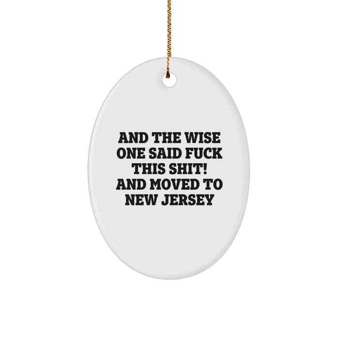 Funny New Jersey Oval Ornament Gifts for Friends from New Jersey, Unique Christmas Decorations, Gifts from Men to Women - Image 1