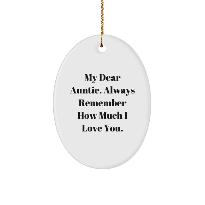 Auntie's Thoughtful Gift, Funny Quote, Unique Oval Ornament for Her, Gifts from Family, Christmas Unique Gifts for Auntie - Image 1