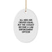 Funny Law Enforcement Officer Oval Ornament Gifts for Men Women Christmas Unique - Image 1