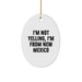 Funny New Mexico Gifts - Oval Ornament, I'm Not Yelling, I'm From New Mexico Christmas Decorations for Friends and Family from New Mexico - Image 1