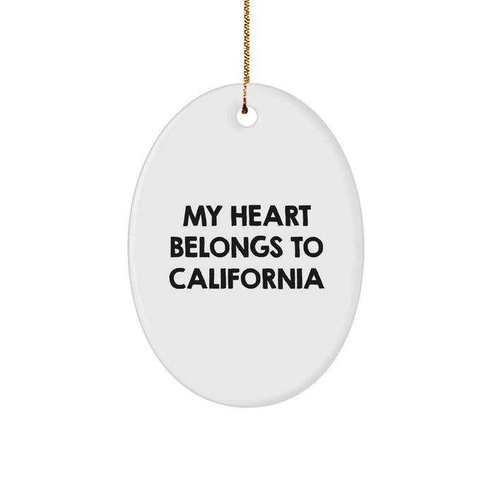 California Oval Ornament, 'My Heart Belongs To California' Funny Gift for California Lover, Christmas Unique Gifts from Friends to Family - Image 1