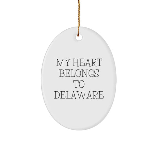 Delaware Gifts for Men Women Friends Family - My Heart Belongs To Delaware Oval Ornament - White Oval Shaped Christmas Decor - Image 1