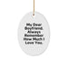 Funny Sweetheart Gifts for Him, My Dear Sweetheart Oval Ornament, Christmas Unique Gift for Sweetheart - Image 1