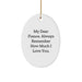 Fiance Gifts, My Dear Fiance. Always Remember How Much I Love You., Oval Ornament for Him, Christmas Unique Gifts from Friends - Image 1