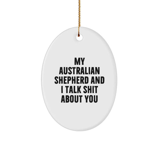 Funny Australian Shepherd Dog Christmas Oval Ornament Gifts from Family for Friends - Image 1