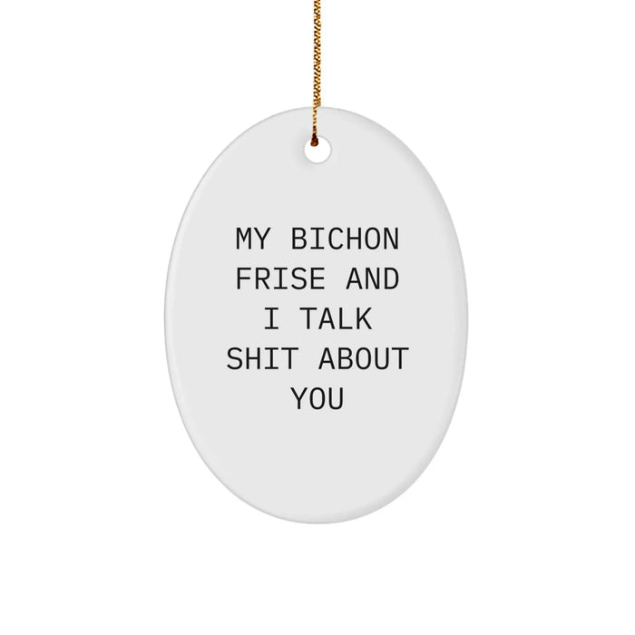 Funny Bichon Frise Dog Oval Ornament Gifts from Friends to Family for Christmas - Image 1