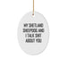 Funny Shetland Sheepdog Gifts for Men and Women - 'Talk Shit About You' Oval Ornament, Unique Christmas Memorable Presents from Friends to Family - Image 1