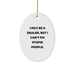 Funny Dealer Gifts for Men - Oval Ornament with 'I May Be A Dealer' - Image 1