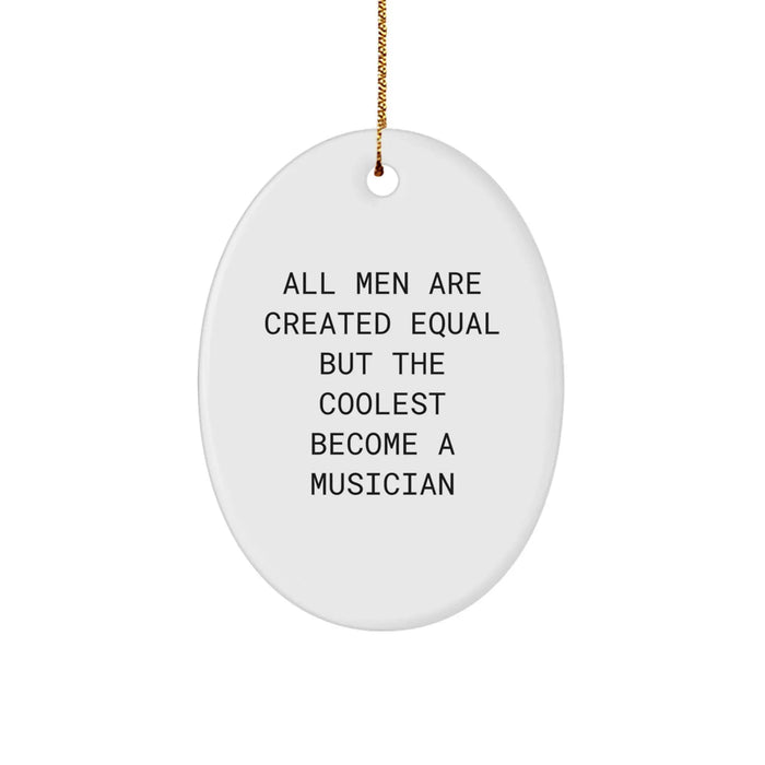 Funny Musician Oval Ornament Gifts from Men for Friends on Christmas Unique Presents - Image 1