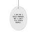 Funny Sales Manager Gifts from Friends for Christmas Unique Oval Ornament, I May Be a Sales Manager But I Cant Fix Stupid People. - Image 1