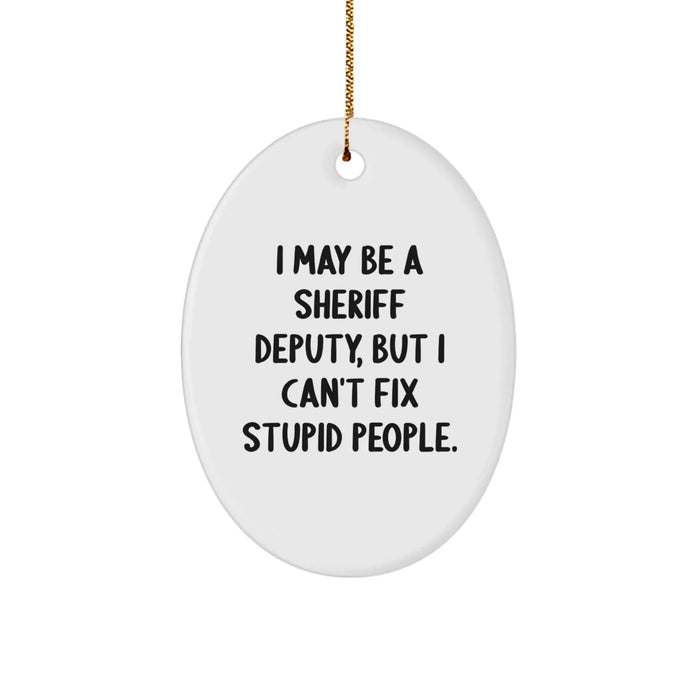 Funny Sheriff Deputy Christmas Oval Ornament Gifts for Men from Friends, Perfect for Sheriff Deputy Fans, Unique Gift Idea - Image 1